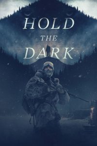 Hold the Dark (2018)