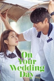 On Your Wedding Day (2018)