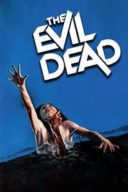 The Evil Dead (1981)