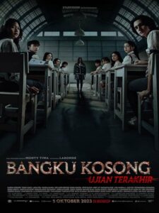 Bangku Kosong: Ujian Terakhir (2023)